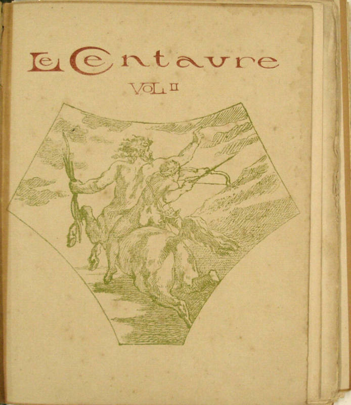Le Centaure Vol. II: Recueil Trimestriel de Littérature et d'Art (Centaur Vol. II:  Quarterly Collection of Litterature and Art)